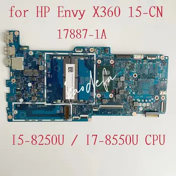 17887-1A дънна Платка за HP Envy 15-CN 15M-CN дънна Платка на лаптоп Процесор: I5-8250U I7-8550U UMA DDR4 L19448-601 L19447-601