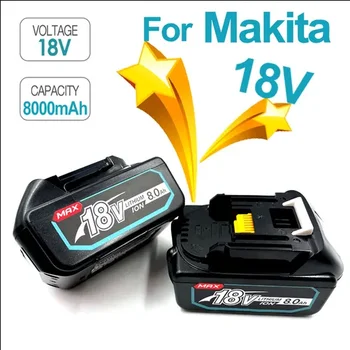 18 8.0 Ah Акумулаторна Мощност Инструменти Батерия за 100% Оригинален Makita LXT BL1860B BL1860 BL1850 BL 1830 С LED Литиево-йонна Replacem